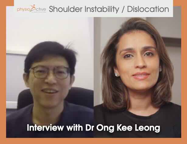 Singapore Surgeons Insights with Dr Ong Kee Leong – Shoulder Instability and Dislocation